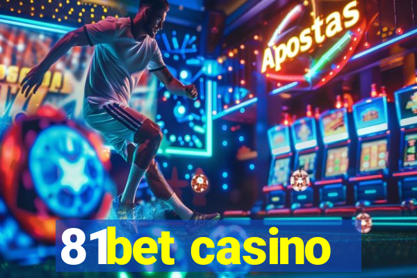 81bet casino